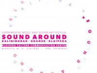 Klaipėda will host „Sound Around“ international sound art festival in September